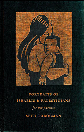 PORTRAITS OF ISRAELIS AND PALESTINIANS